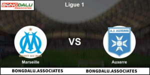 Soi Kèo Marseille Vs Auxerre - Đẳng Cấp Đội Chủ Nhà